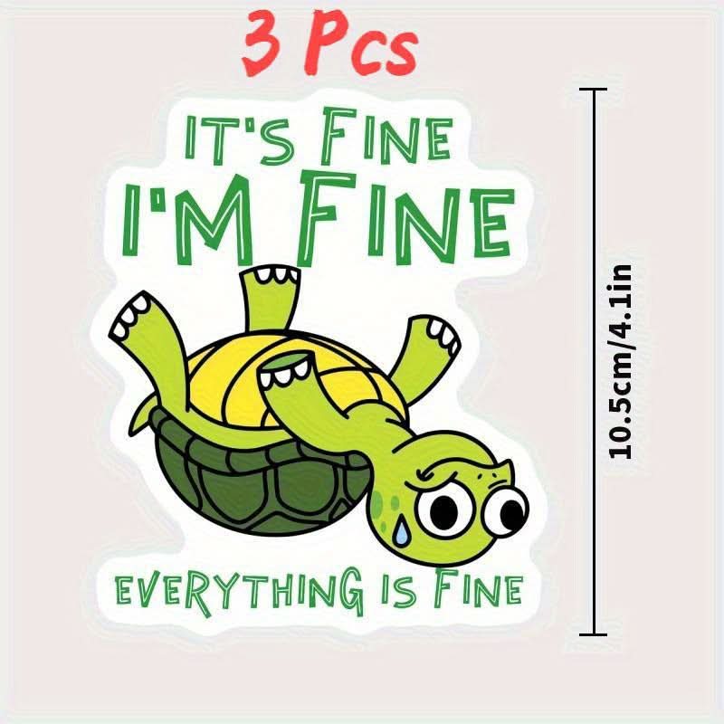 Turtle Stickers  – “I’m OK, Everything’s OK” Decals for Cars, Laptops & More